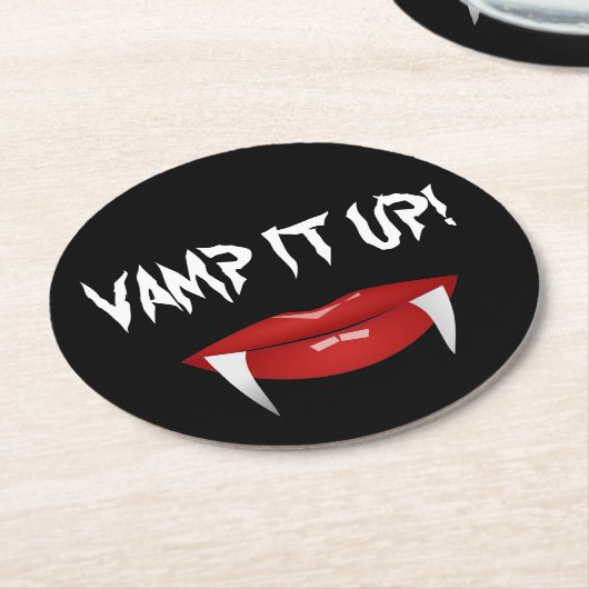 "VAMP IT AUF!" Vampire Fangs Halloween Runder Pappuntersetzer (Angewinkelt)