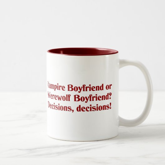 Vampire Boyfriend oder Werewolf Boyfriend Zweifarbige Tasse (Rechts)