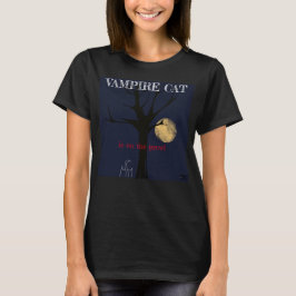 Vampire Cat befindet sich auf dem Bohrloch- Vampir T-Shirt