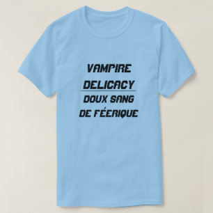 Vampire Delicacy Doux sang de féerique T-Shirt