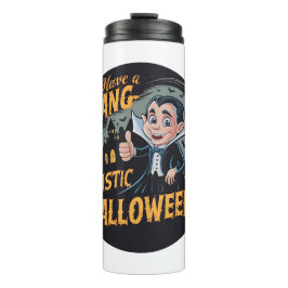 Vampire Funny haben ein Fang-Tastic Halloween Thermosbecher