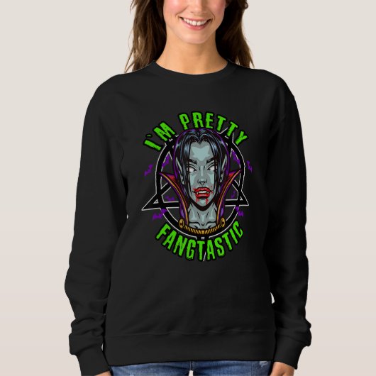 Vampire i´m pretty fangtastic sweatshirt (Vorderseite)