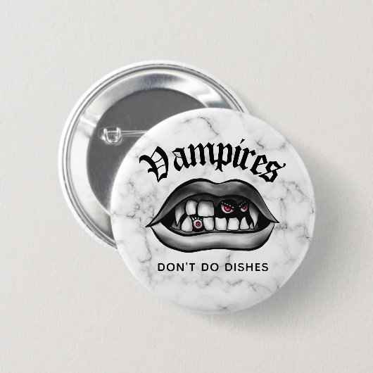 Vampire machen keine Geschirr lustige Fangs Button (Vorne & Hinten)