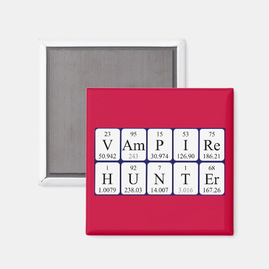 VampireHunter Periodenmagnet Magnet (Vorderseite/Rückseite)