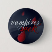 "Vampires sind zum Kotzen" Button/Abzeichen Button (Vorderseite)