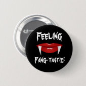 Vampirlippen und Fangs "Gefühl Fang-tastisch!" Button (Vorne & Hinten)