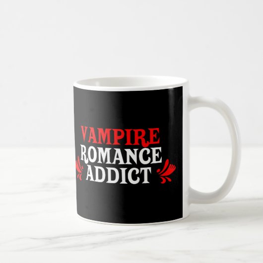 Vampirs-Romance Süchtiger Kaffeetasse (Rechts)