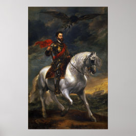Van Dyck - Reitporträt von Kaiser Karl.. Poster
