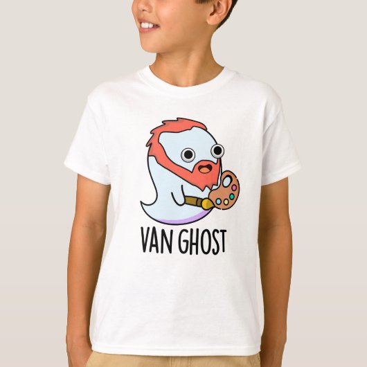 Van Ghost Funny Artist Ghost Pun T-Shirt (Vorderseite)