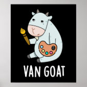 Van Goat Funny Artist Pun Dark BG Poster (Vorne)
