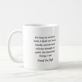 Van Gogh Autumn Quote Decor For Home Kaffeetasse