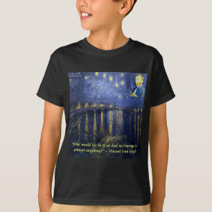 Van Gogh Courage Zitat T-Shirt