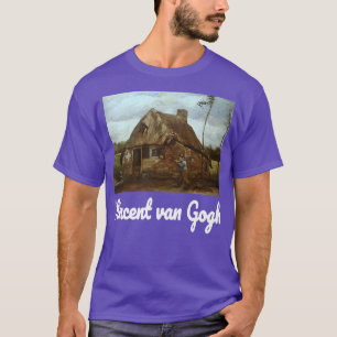 Van Gogh-Hütte mit Peasant Woman Coming Zuhause R T-Shirt