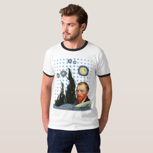  Van Gogh with every star I see, I remember that  T-Shirt (Vorne ganz)