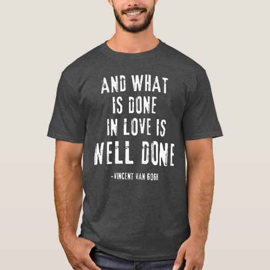 Van Gogh Zitat vintage T-Shirt (Vorderseite)