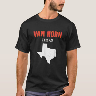 Van Horn Texas USA Staat America Travel Texas T-Shirt