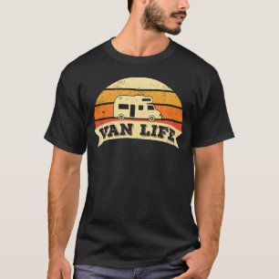 Van Life Rv Camping Camper Caravan Wohnmobil Gesch T-Shirt