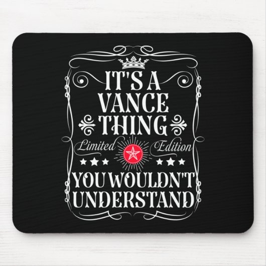 Vance Name Ein Vance Ding Würde Nicht Verstehen Mousepad (Vorne)