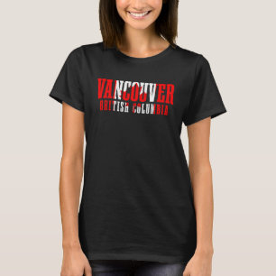 Vancouver British Columbia Kanada Vintag Kanada T-Shirt
