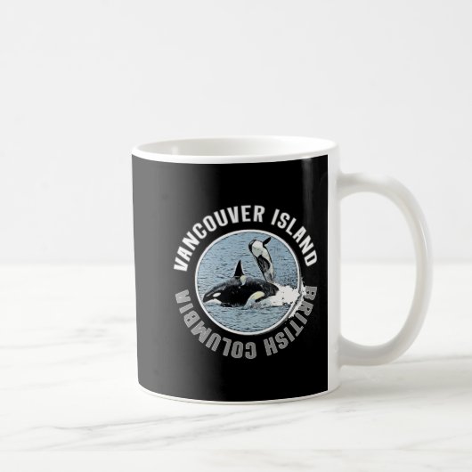 Vancouver Island BC Canada Orca Whales Adventure K Kaffeetasse (Rechts)