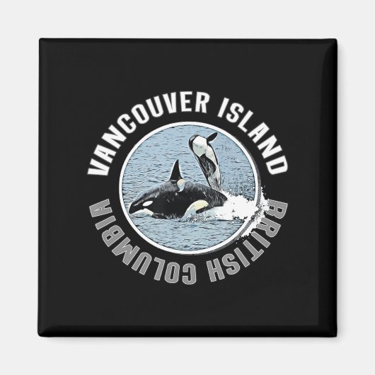 Vancouver Island BC Canada Orca Whales Adventure K Magnet (Vorne)