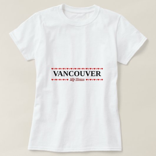 VANCOUVER - mein Zuhause (rosa u. rote Herzen) T-Shirt (Design vorne)