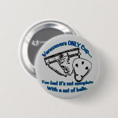 Vancouvers einziger Schalen-Knopf Button (Vorne & Hinten)