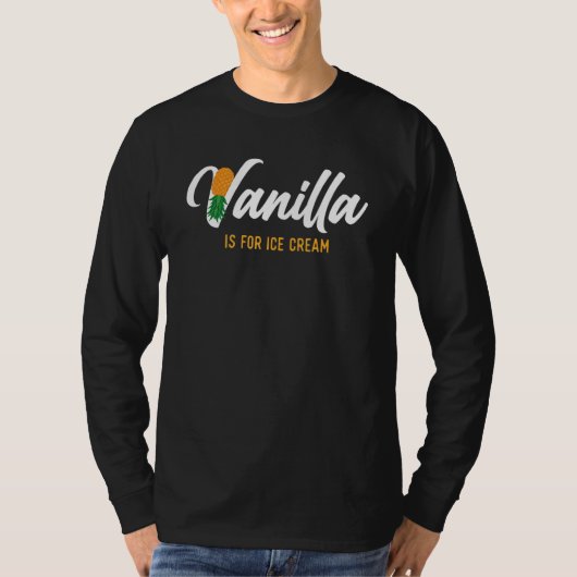 Vanilla Is For Ice Cream Upside Down Pineapple S T-Shirt (Vorderseite)