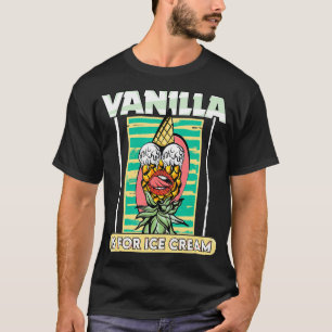 Vanilla ist für Eis-Creme-Schwingen T-Shirt