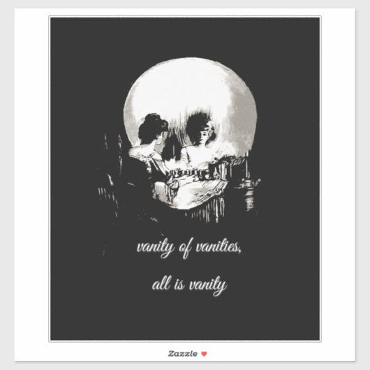 Vanity of Vanities All Is Vanity Ecclesiastes Aufkleber (Blatt)