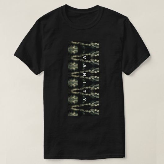 Vanity T - Shirt (Design vorne)