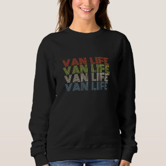 Vanlife Nomads Retro Vintag Cool Van Life Sweatshirt