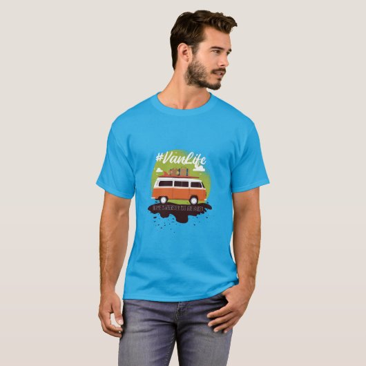 #Vanlife themed Zitat, Zuhause ist, wo Sie es park T-Shirt (Vorne ganz)