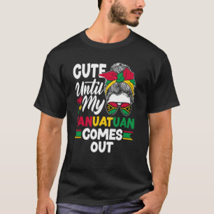 Vanuatu Vanuatuan Flag Niedlich bis mein Vanuatuan T-Shirt