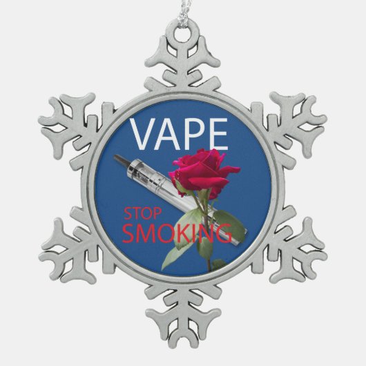 Vape. Hör auf zu rauchen Schneeflocken Zinn-Ornament (Vorderseite)