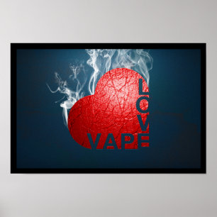 Vape Liebe-Plakat Poster