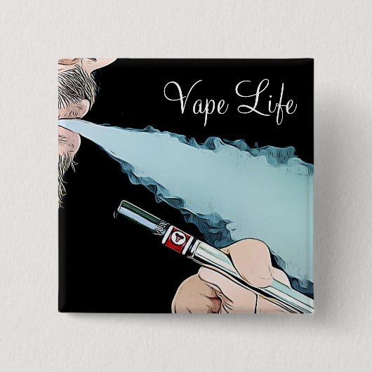 Vape Life Vaping Smoke Button (Vorderseite)