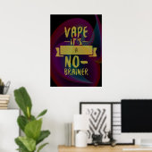Vape No Brainer Premium Poster (Heimbüro)