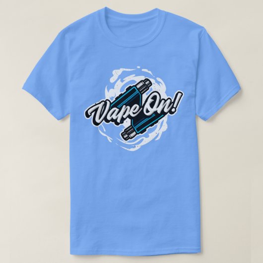 Vape on Vaping Lifestyle Vaper T-Shirt (Design vorne)