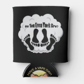 VAPE | Selbst Vuck Bro von VapeGoat™ Dosenkühler (Vorderseite)