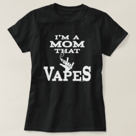 VAPE-Shirt | Mama, die Vapes | VapeGoat™ T-Shirt