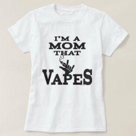 VAPE-Shirt | Mama, die Vapes | VapeGoat™ T-Shirt