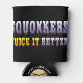 VAPE | Squonkers Juice it Better by VapeGoat™ Dosenkühler (Vorderseite)