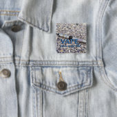 Vape und rett eures Lebens Button (Beispiel)