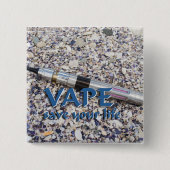 Vape und rett eures Lebens Button (Vorderseite)