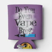 VAPE | Vape Bro sogar von VapeGoat™ Dosenkühler (Rückseite)