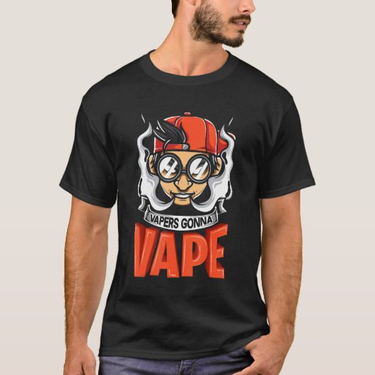 Vapers Gonna Vape Graphic T-Shirt (Vorderseite)