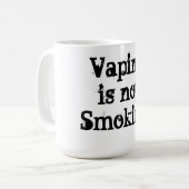 Vaping raucht nicht Kaffee-Tasse Kaffeetasse (Vorderseite Links)