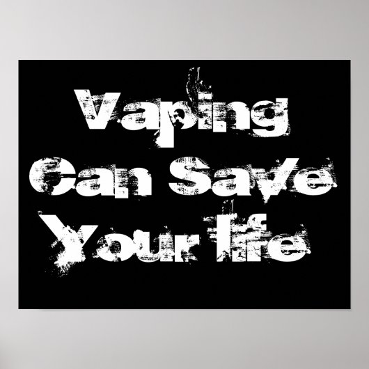 Vaping Rette die Vape-Plakate für Lebensdauer Poster (Vorne)