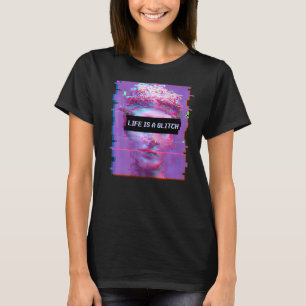 Vaporwave Ästhetik David Statue Life ist ein Glitc T-Shirt